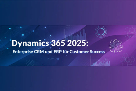Dynamics-365-2025-Enterprise-CRM-und-ERP-für-Customer-Success msLizenzen